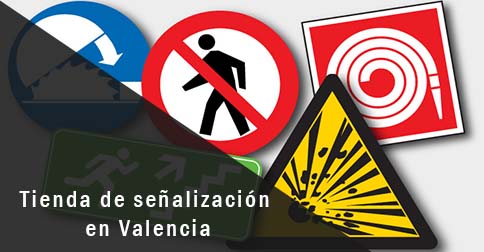 Tienda de señalización en Valencia|Tienda de señalización Valencia