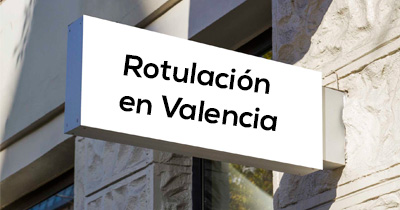 Empresa de rotulación en Valencia|Empresa Rotulación Valencia